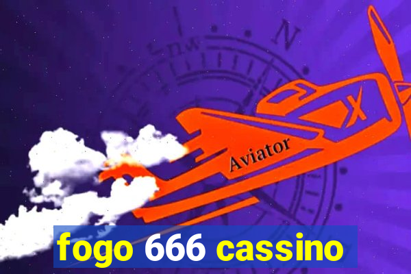 fogo 666 cassino